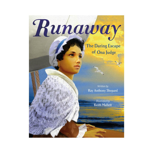 Runaway: The Daring Escape of Ona Judge - Hardcover