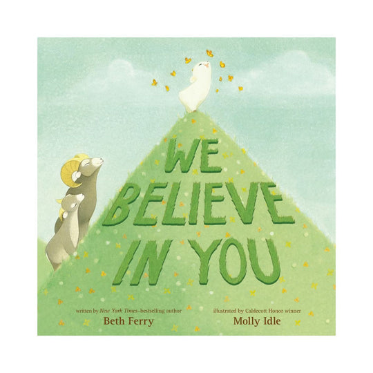 We Believe in You - Hardcover
