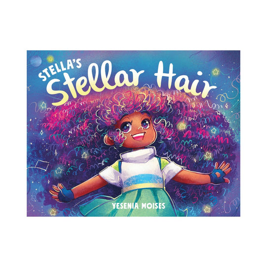 Stella's Stellar Hair - Hardcover