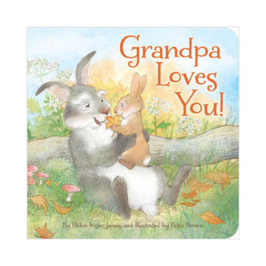 Grandpa Loves You! - Board Book