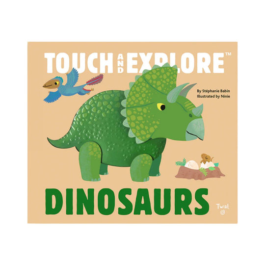 Dinosaurs: Touch and Explore - Board Book