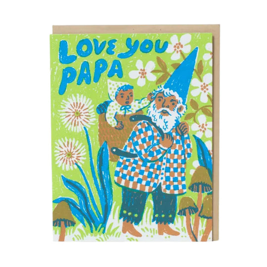 Love You Papa Gnome by Egg Press