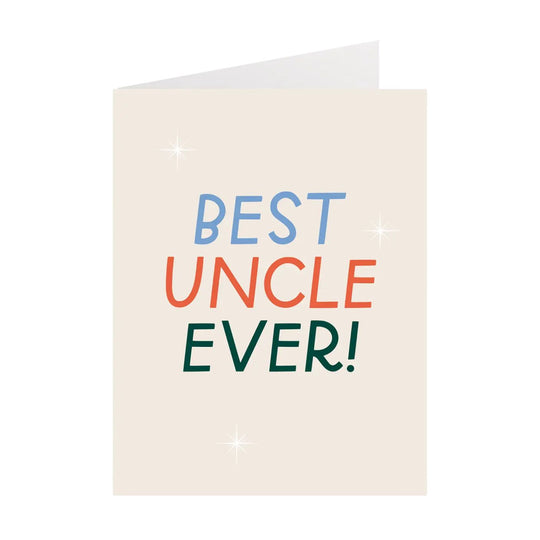 Best Uncle Ever Card by Just Follow Your Art