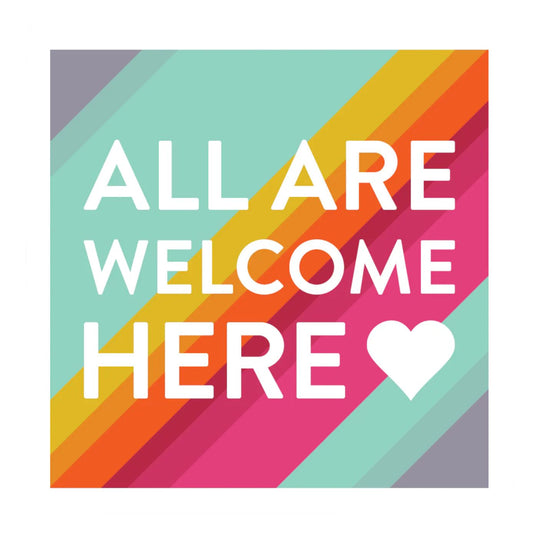 All Are Welcome Here Yard Sign - United States