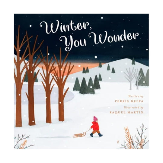 Winter, You Wonder - Hardcover
