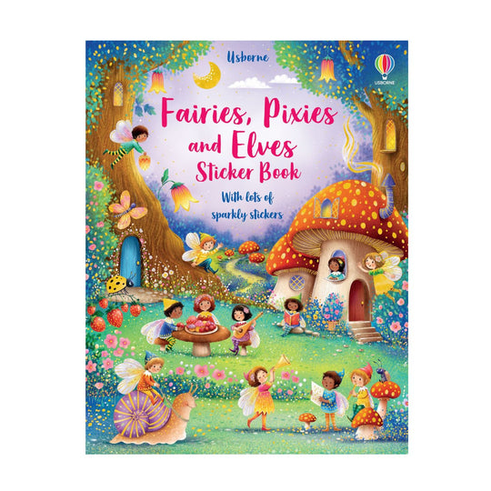 Fairies, Pixies and Elves Sticker Book by Usborne Books