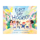 Book cover of 'First Day, Hooray!' with children and colorful background