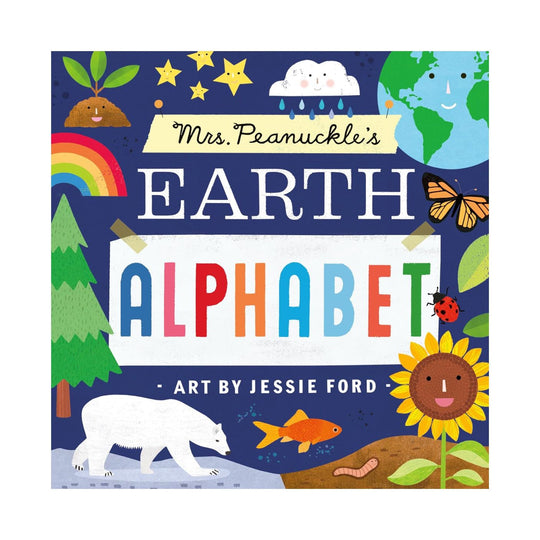 Mrs. Peanuckle's Earth Alphabet - Board Book
