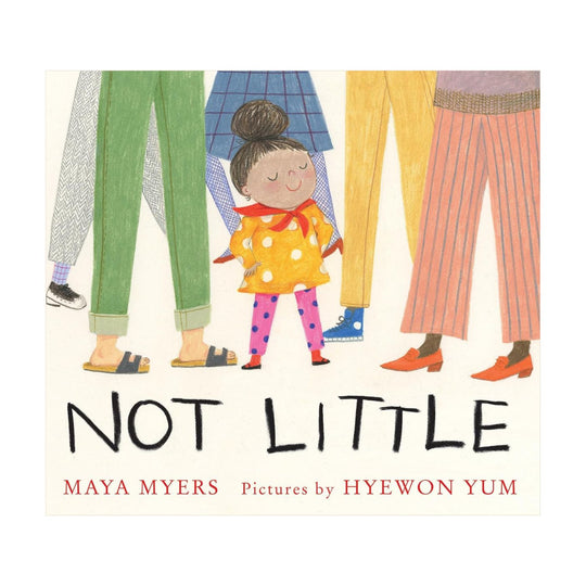 Not Little - Hardcover