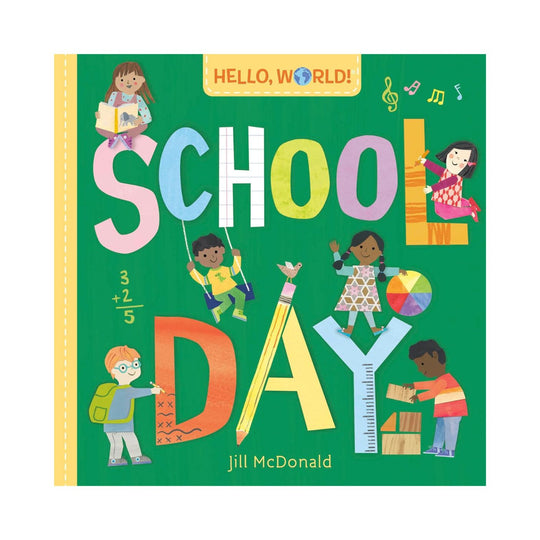 Hello, World! School Day - Board Book