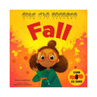 A book cover for "Sign The Seasons: Fall" featuring a smiling child with glasses and brown hair in a bun, demonstrating a sign language gesture. The bold red word "Fall" sits above the child against an orange, autumn-themed background with leaves, alongside a badge that reads "Learn 8 ASL Signs!".