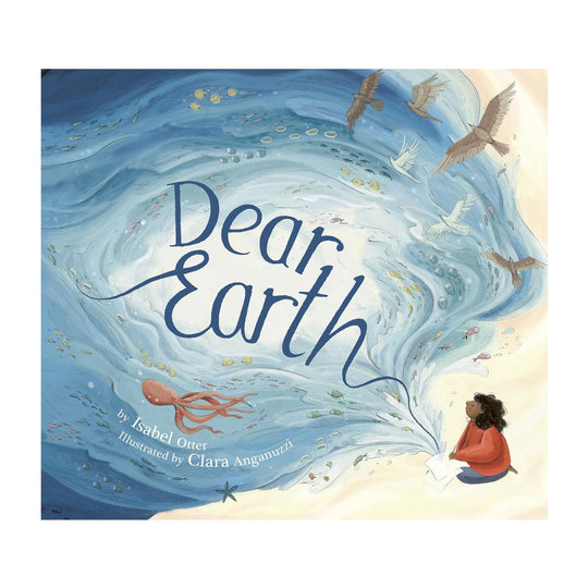 Dear Earth - Hardcover
