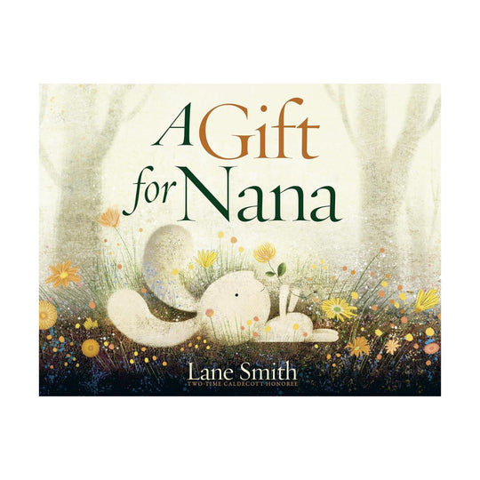 A Gift for Nana - Hardcover