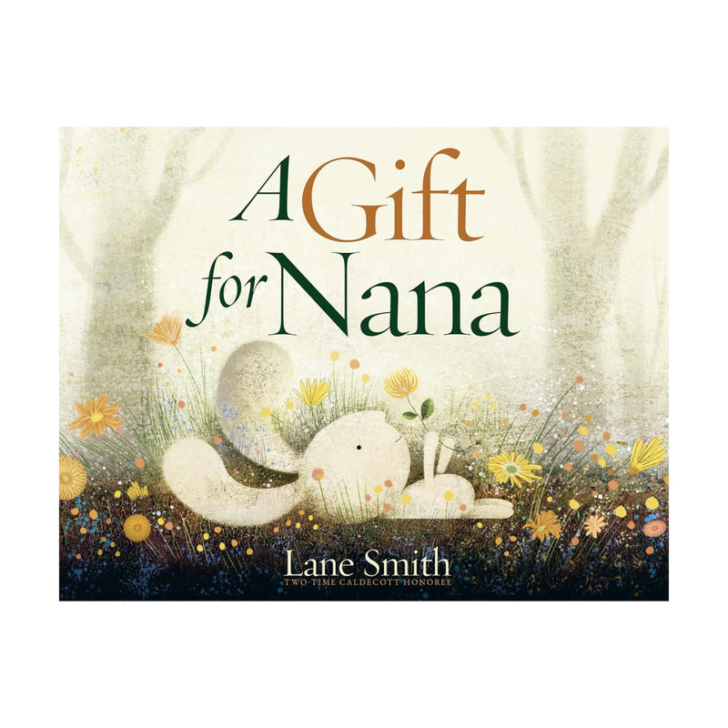 A Gift for Nana - Hardcover