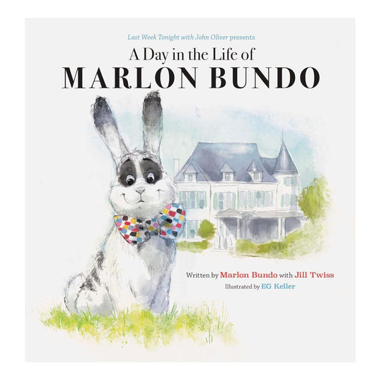 Last Week Tonight with John Oliver Presents a Day in the Life of Marlon Bundo - Hardcover