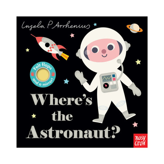 Where’s the Astronaut? - Board Book