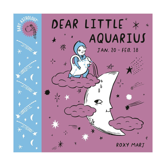 Baby Astrology: Dear Little Aquarius - Board Book