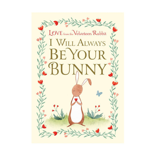 I Will Always Be Your Bunny - Hardcover
