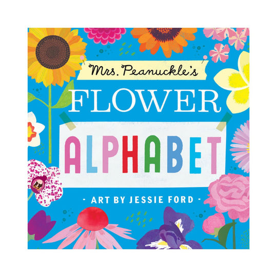 Mrs. Peanuckle's Flower Alphabet - Board Book