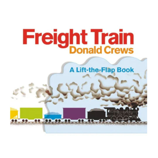 Freight Train - Lift the Flap Board Book