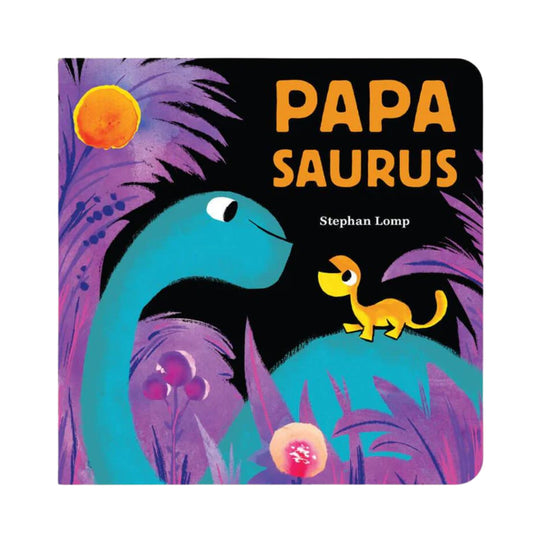 Papasaurus - Board Book