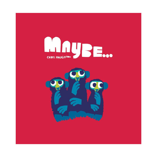 Maybe… - Hardcover