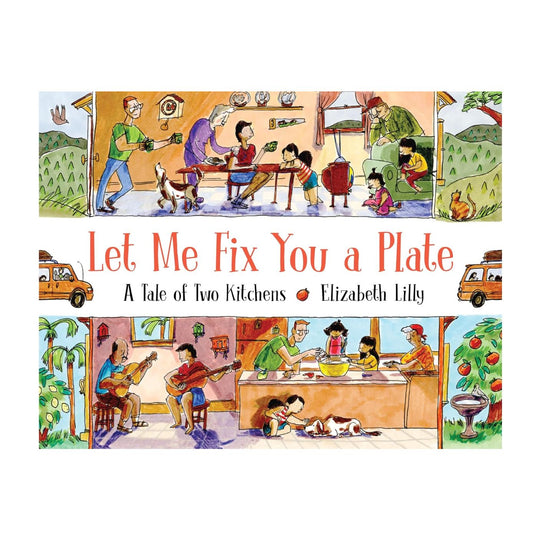 Let Me Fix You a Plate - Hardcover