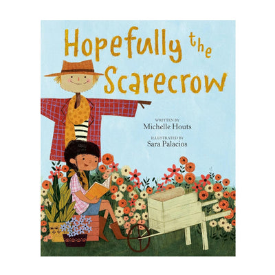 Hopefully the Scarecrow - Hardcover