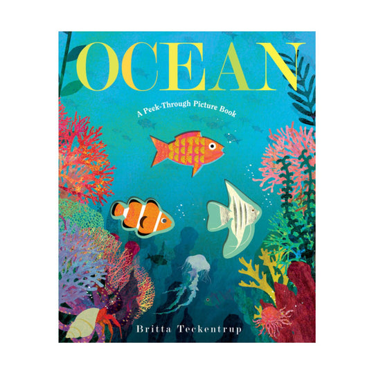 Ocean: A Peek-Through Picture Book - Hardcover