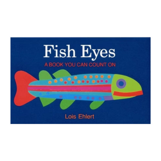 Fish Eyes - Board Book