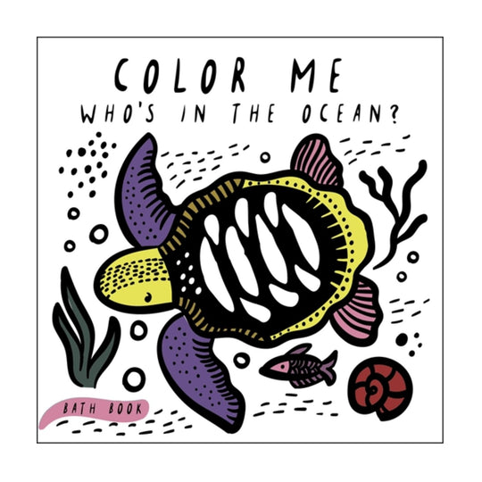 Color Me - Who's In the Ocean - Bath Book