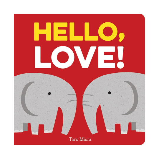 Hello, Love! - Board Book