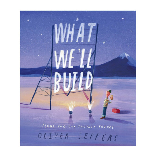 What We'll Build - Hardcover