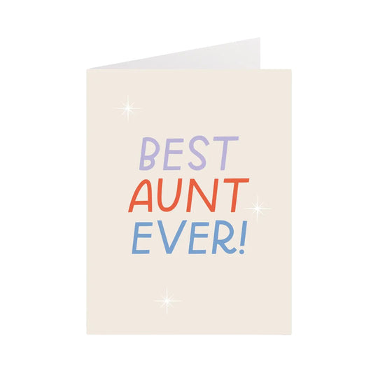 Best Aunt Ever Card by Just Follow Your Art