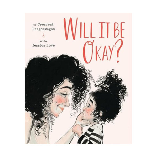 Will It Be Okay? - Hardcover