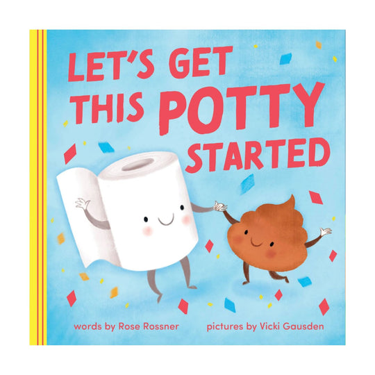 Let's Get This Potty Started - Board Book