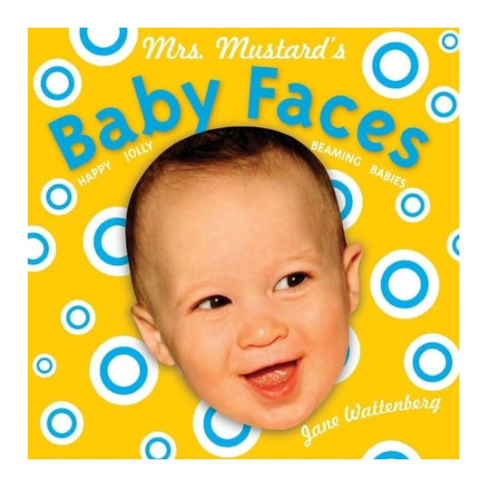 Mrs. Mustard's Baby Faces - Board Book