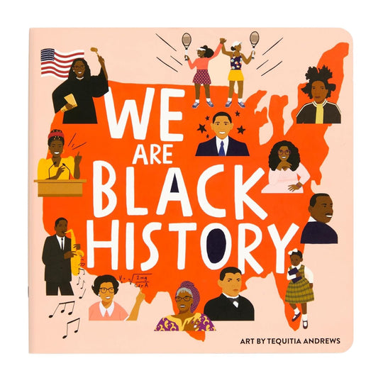 We Are Black History - Board Book