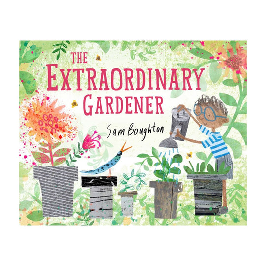 The Extraordinary Gardener - Hardcover