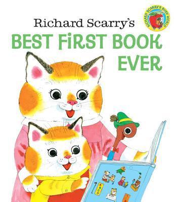 Richard Scarry Best First Book Ever - Hardcover Books Random House   