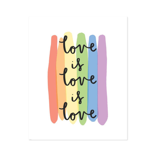 Love is Love Art Print by Bloomwolf Studio