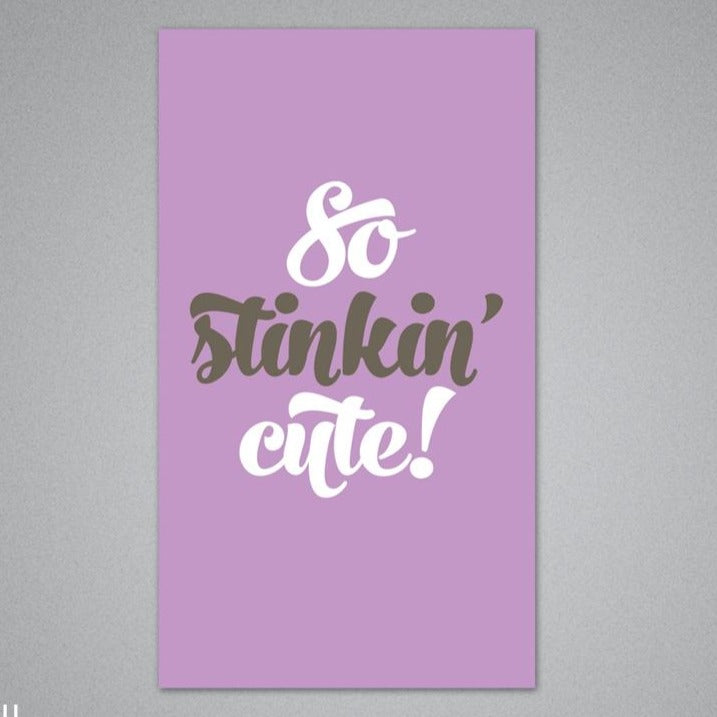 So Stinkin' Cute Enclosure Card by Breathless Paper Co. Paper Goods + Party Supplies Breathless Paper Co.   