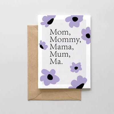 Mom, Mommy, Mama, Mum, Ma - Mother's Day Card by Spaghetti & Meatballs Paper Goods + Party Supplies Spaghetti & Meatballs   