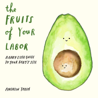 The Fruits of Your Labor - Board Book Books Simon + Schuster   