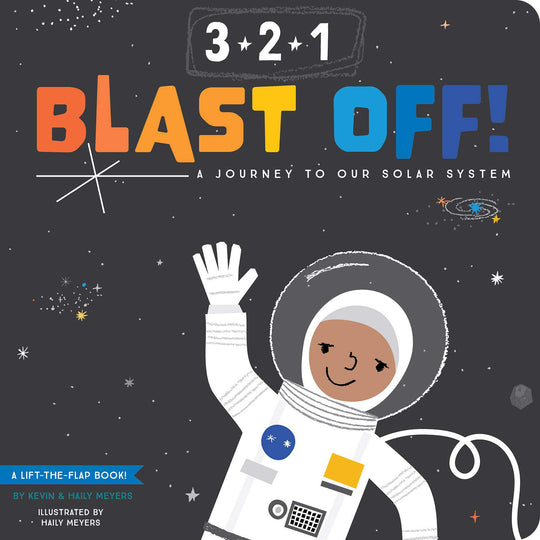 3-2-1 Blast Off!: A Journey to Our Solar System - Board Book