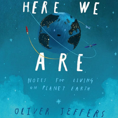 Here We Are: Notes for Living on Planet Earth - Hardcover Books Penguin Random House   