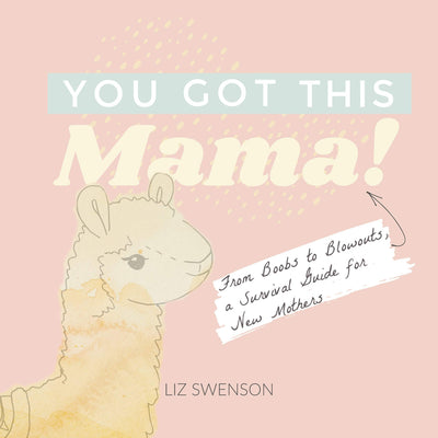 You Got This, Mama! - Hardcover Books Workman Publishing   