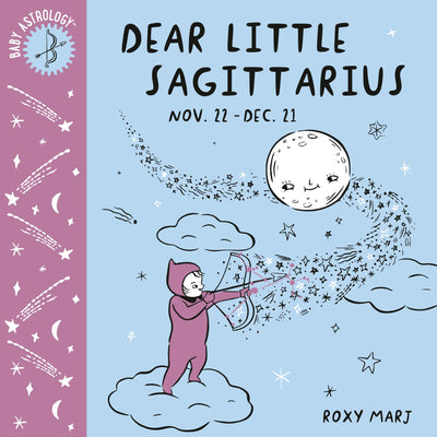 Baby Astrology: Dear Little Sagittarius - Board Book Books Penguin Random House   