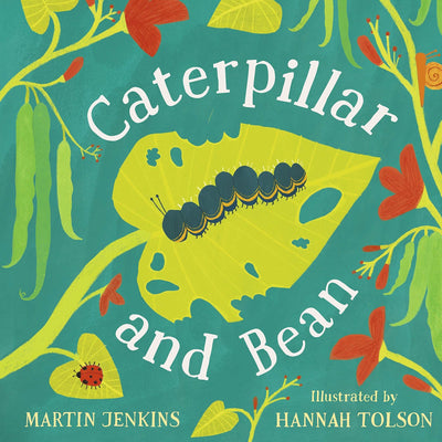 Caterpillar and Bean: A First Science Storybook - Hardcover Books Penguin Random House   