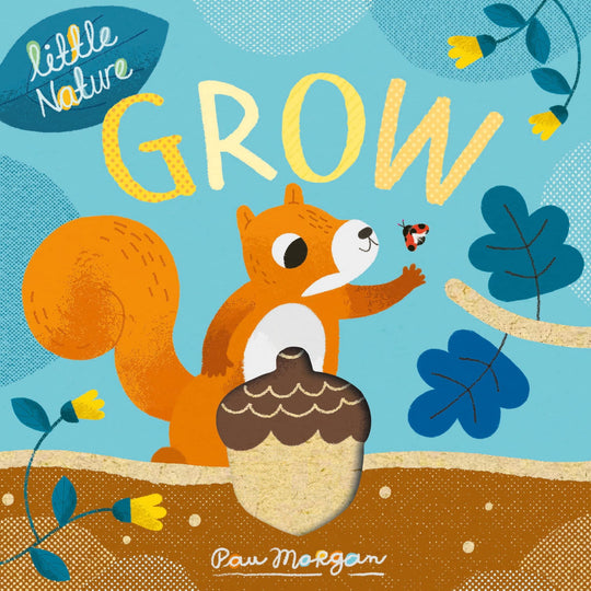 Grow - Little Nature Board Book
